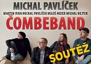 SOUTĚŽ o vstupenky na Michala PAVLÍČKA a Čombeband do Pardubic