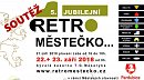 SOUTĚŽ o vstupenky na RetroMěstečko 2018