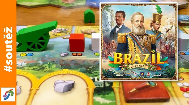 SOUTĚŽ o strategickou hru BRAZIL: IMPERIAL