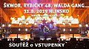 SOUTĚŽ o vstupenky na LÉTO S RYCHTÁŘEM – Škwor, Rybičky 48, Walda Gang a další