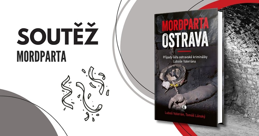 Soutěž o 2 výtisky knihy Mordparta Ostrava