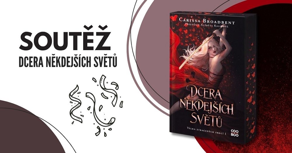 Soutěž o 3 výtisky knihy Dcera někdejších světů