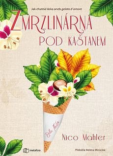 Soutěž o dojemný příběh o síle rodiny Zmrzlinárna pod kaštanem