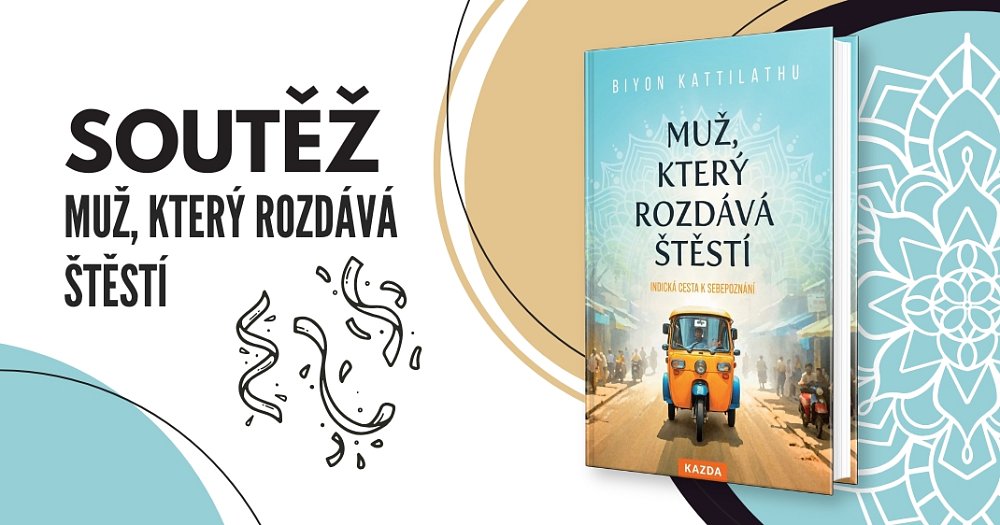 Soutěž o 3 výtisky knihy Muž, který rozdává štěstí