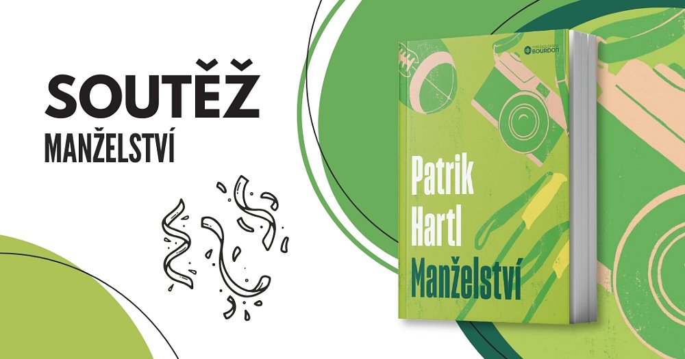 Soutěž o 2 výtisky knihy Manželství (s podpisem Patrika Hartla)