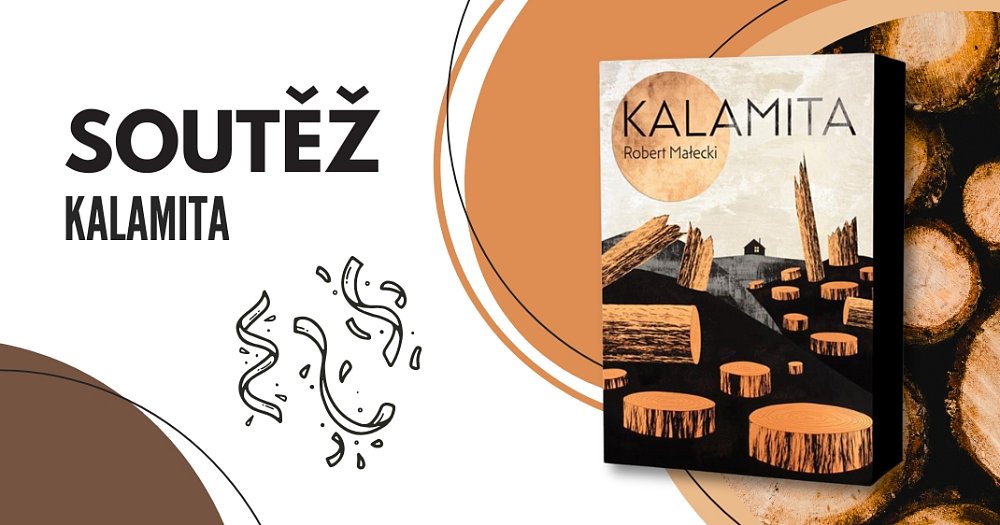Soutěž o 2 výtisky knihy Kalamita (s podpisem autora)
