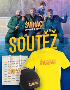 Soutěž s komedií Šviháci o 5 šviháckých balíčků