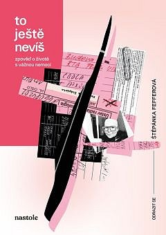 Soutěž o knižní novinku To ještě nevíš od nakladatelství nastole
